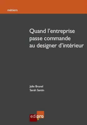 Couverture du produit · quand l'entreprise passe commande au designer d'intérieur