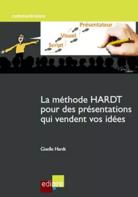 Couverture du produit · La Méthode HARDT pour des présentations qui vendent vos idées