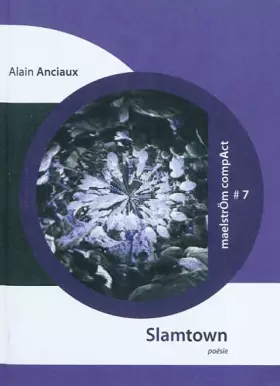 Couverture du produit · Slamtown : Ethnographie alternative d'une métropole eurasienne