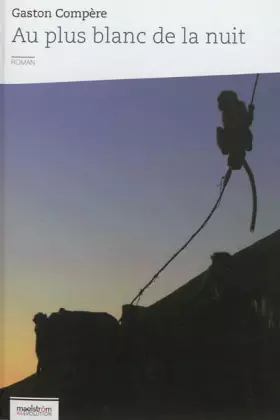 Couverture du produit · Au plus blanc de la nuit