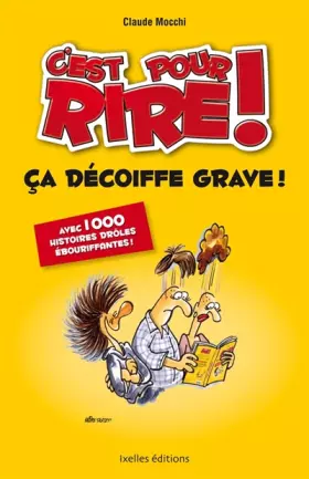 Couverture du produit · C'est pour rire !: Ca décoiffe grave !