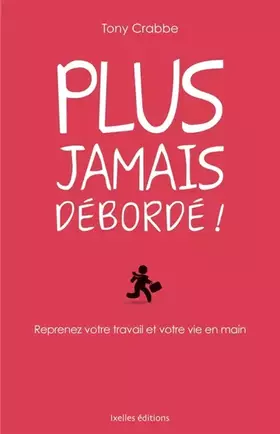Couverture du produit · Plus jamais débordé