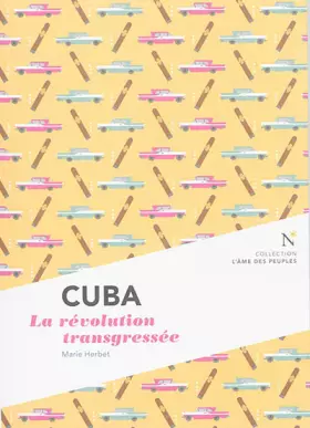 Couverture du produit · Cuba : La révolution transgressée