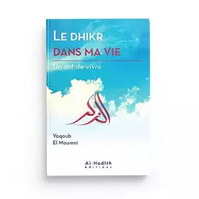 Couverture du produit · Le dhikr dans ma vie