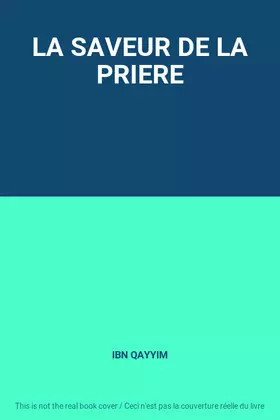 Couverture du produit · LA SAVEUR DE LA PRIERE
