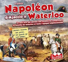 Couverture du produit · Napoléon d'Ajaccio à Waterloo