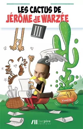 Couverture du produit · Les cactus de Jérôme de Warzée T3