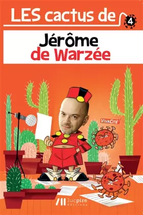 Couverture du produit · Les cactus de Jérôme de Warzée. Vol. 4