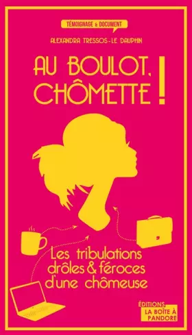 Couverture du produit · Au boulot, chomette !