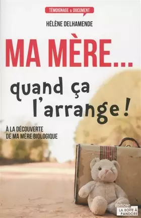 Couverture du produit · Ma mère... quand ça l'arrange !