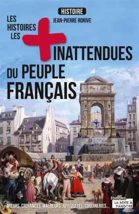 Couverture du produit · Les histoires les plus inattendues du peuple français