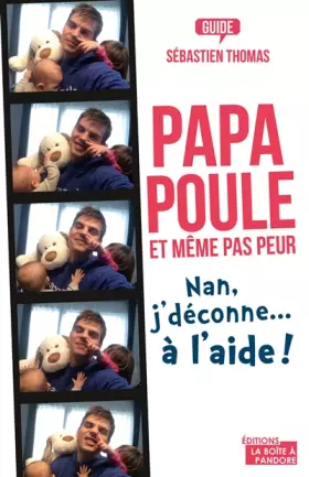 Couverture du produit · Papa poule, et même pas peur