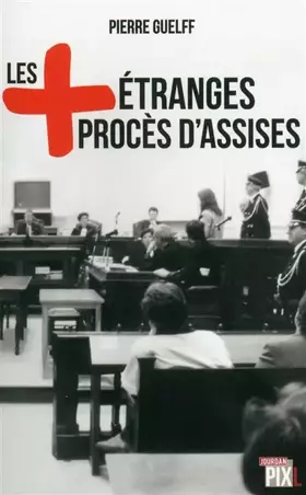 Couverture du produit · Les plus étranges procès d'assises