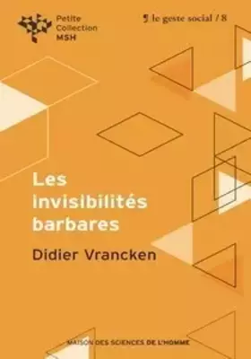 Couverture du produit · Les invisibilités barbares: Repenser l'intervention sociale