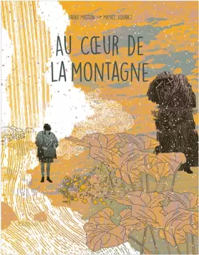 Couverture du produit · Au cœur de la montagne