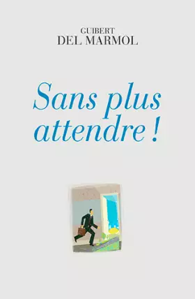 Couverture du produit · SANS PLUS ATTENDRE!