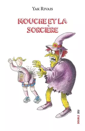Couverture du produit · MOUCHE ET LA SORCIERE