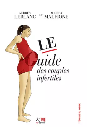 Couverture du produit · Le guide des couples infertiles