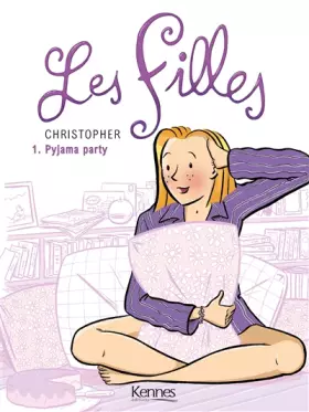 Couverture du produit · LES FILLES T01: Pyjama Party
