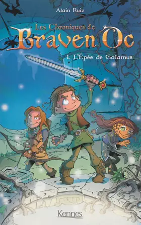 Couverture du produit · Braven Oc T01: L'épée de Galamus