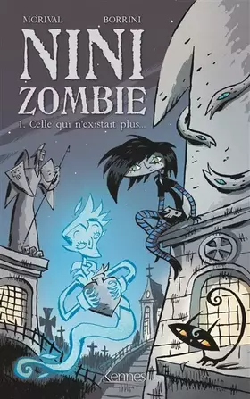 Couverture du produit · NINI ZOMBIE T01: Celle qui n'existait plus