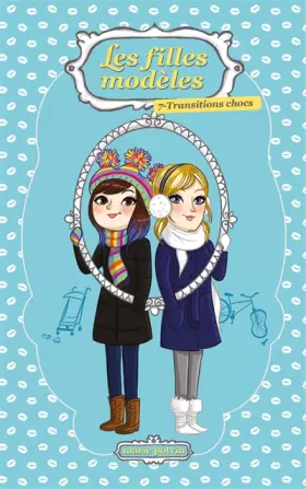 Couverture du produit · Les Filles modèles T07: Transitions chocs
