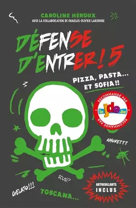 Couverture du produit · Défense d'entrer! T05: Pizza, pasta... et Sofia !!
