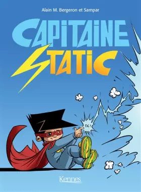 Couverture du produit · Capitaine Static - Recueil tomes 1 à 3