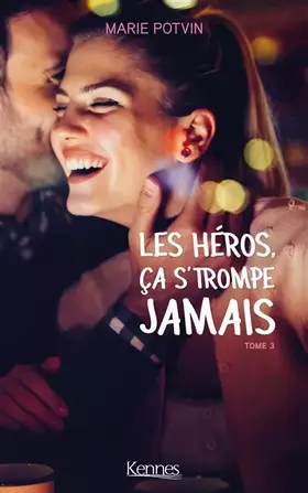 Couverture du produit · Les héros, ça s'trompe jamais T03