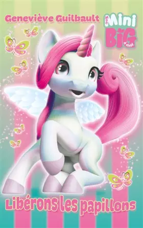 Couverture du produit · Céleste la licorne - Libérons les papillons