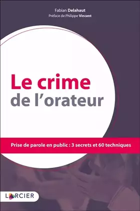 Couverture du produit · Le crime de l'orateur