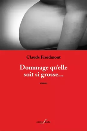 Couverture du produit · Dommage qu'elle soit si grosse...