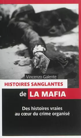 Couverture du produit · Histoires sanglantes de la mafia