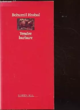 Couverture du produit · Tendre barbare