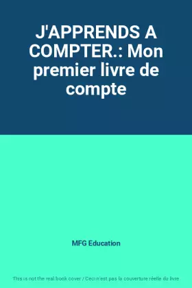 Couverture du produit · J'APPRENDS A COMPTER.: Mon premier livre de compte