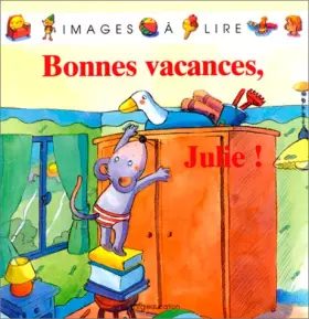 Couverture du produit · BONNES VACANCES, JULIE !