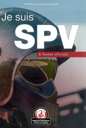Couverture du produit · Je suis SPV: Et textes officiels