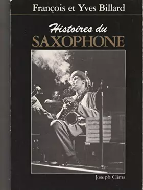 Couverture du produit · Histoires du saxophone