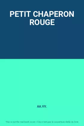 Couverture du produit · PETIT CHAPERON ROUGE