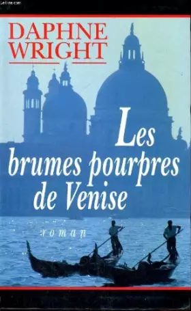 Couverture du produit · Les brumes pourpres de venise