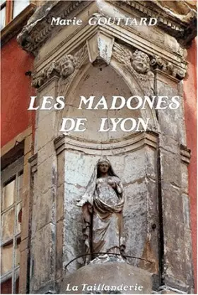 Couverture du produit · Les madones de Lyon