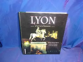 Couverture du produit · Lyon d'art et d'histoire