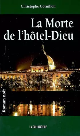 Couverture du produit · La Morte de l'hôtel-Dieu