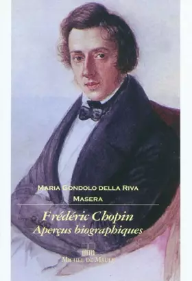 Couverture du produit · Frédéric Chopin, aperçus biographiques