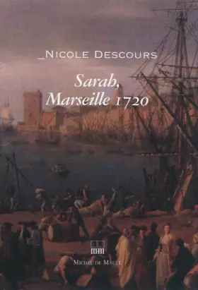 Couverture du produit · Sarah, Marseille 1720