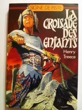 Couverture du produit · La croisade des enfants : recit