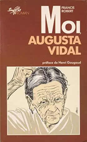 Couverture du produit · Moi, Augusta Vidal