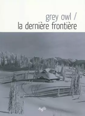 Couverture du produit · La Dernière Frontière