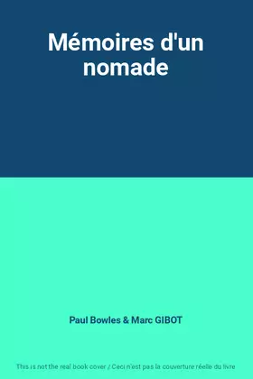 Couverture du produit · Mémoires d'un nomade