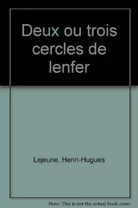 Couverture du produit · Deux ou trois cercles de l'enfer